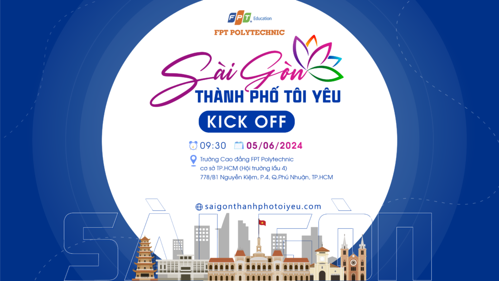 Sự kiện Kick Off Cuộc thi Sài Gòn Thành Phố Tôi Yêu